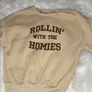 A “rollin with the homies shirt “ ( mean girls )